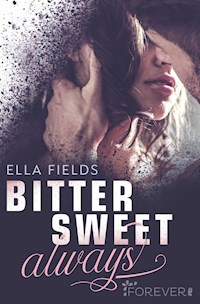 Bittersweet Always - Ella Fields - E-Book