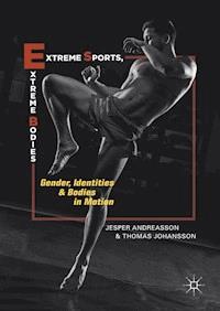 Extreme Sports, Extreme Bodies - Jesper Andreasson - E-Book