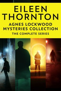 Agnes Lockwood Mysteries Collection - Eileen Thornton - E-Book