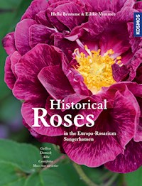 Historical Roses - Eilike Vemmer - E-Book