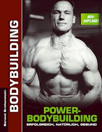 Power-Bodybuilding - Berend Breitenstein - E-Book