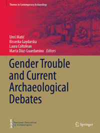 Gender Trouble and Current Archaeological Debates -  - E-Book