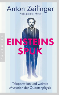 Einsteins Spuk - Anton Zeilinger - E-Book