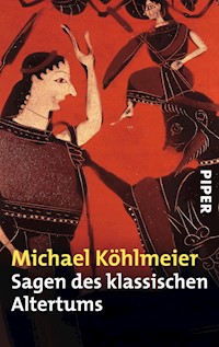 Sagen des klassischen Altertums - Michael Köhlmeier - E-Book