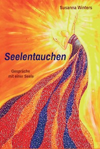 Seelentauchen - Susanna Winters - E-Book