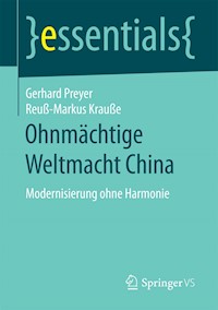 Ohnmächtige Weltmacht China - Gerhard Preyer - E-Book