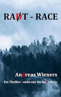 Rad Race - Andreas Wieners - E-Book