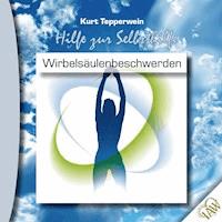 Hilfe zur Selbsthilfe: Wirbelsäulenbeschwerden -  - Hörbuch