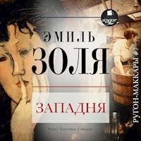 Западня - Эмиль Золя - Hörbuch