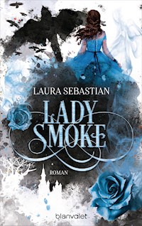 LADY SMOKE - Laura Sebastian - E-Book