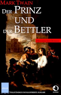 Der Prinz und der Bettler - Mark Twain - E-Book
