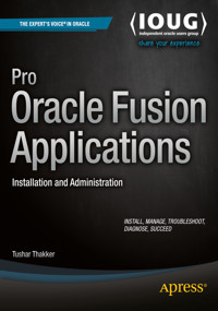 Pro Oracle Fusion Applications - Tushar Thakker - E-Book