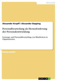 Personalbeurteilung als Herausforderung der Personalentwicklung - Alexander Kropff - E-Book