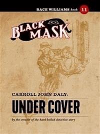 Under Cover - Carroll John Daly - E-Book