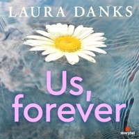 Us, Forever - Laura Danks - Hörbuch