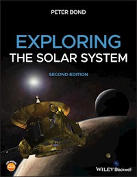 Exploring the Solar System - Peter Bond - E-Book