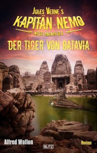 Jules Vernes Kapitän Nemo - Neue Abenteuer 07: Der Tiger von Batavia - Alfred Wallon - E-Book