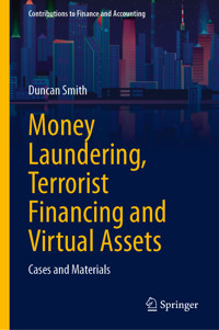 Money Laundering, Terrorist Financing and Virtual Assets - Duncan Smith - E-Book