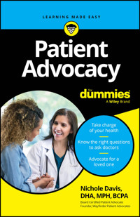 Patient Advocacy For Dummies - Nichole Davis - E-Book