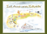 Turtle Amanda und das Fischbrötchen - Susan Rose - E-Book