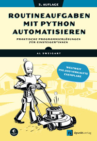 Routineaufgaben mit Python automatisieren - Sweigart Al - E-Book