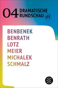 Dramatische Rundschau 04 - Ewe Benbenek - E-Book