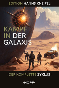 Kampf in der Galaxis - Hanns Kneifel - E-Book