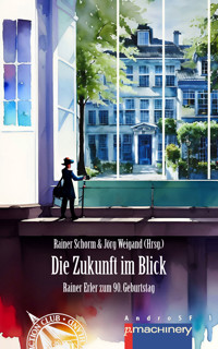 DIE ZUKUNFT IM BLICK -  - E-Book