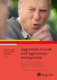 Aggression, Gewalt und Aggressionsmanagement -  - E-Book