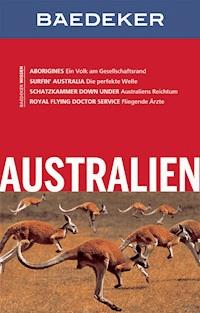 Baedeker Reiseführer Australien - Dr. Madeleine Reincke - E-Book