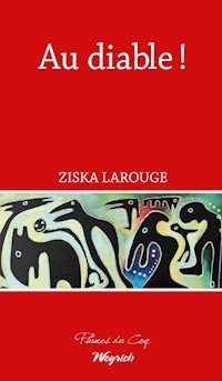 Au diable ! - Ziska Larouge - E-Book