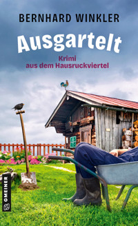 Ausgartelt - Bernhard Winkler - E-Book