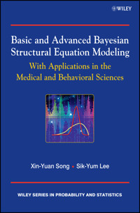 Basic and Advanced Bayesian Structural Equation Modeling - Sik-Yum Lee - E-Book