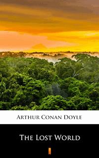 The Lost World - Arthur Conan Doyle - E-Book