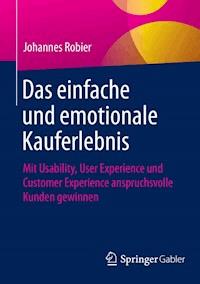 Das einfache und emotionale Kauferlebnis - Johannes Robier - E-Book