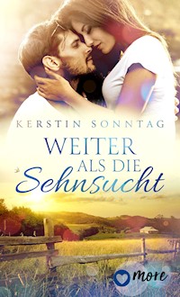 Weiter als die Sehnsucht - Kerstin Sonntag - E-Book