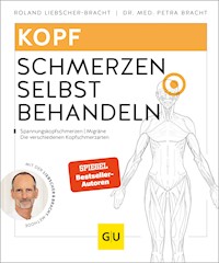 Kopfschmerzen selbst behandeln - Roland Liebscher-Bracht - E-Book
