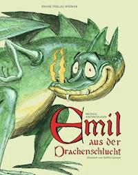 Emil aus der Drachenschlucht - Michael Kirchschlager - E-Book