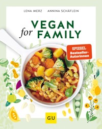 Vegan for Family - Lena Merz - E-Book