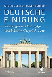 Deutsche Einigung 1989/1990 - Michael Gehler - E-Book