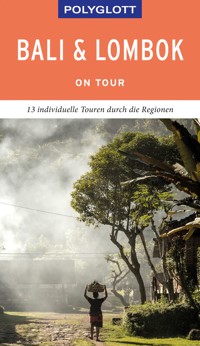 POLYGLOTT on tour Reiseführer Bali & Lombok - Wolfgang Rössig - E-Book