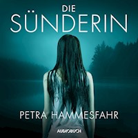 Die Sünderin - Petra Hammesfahr - E-Book + Hörbuch
