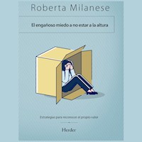 El engañoso miedo a no estar a la altura - Roberta Milanese - Hörbuch