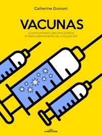 Vacunas - Catherine Dumont - E-Book