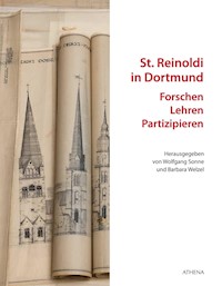 St. Reinoldi in Dortmund: Forschen - Lehren - Partizipieren - Wolfgang Sonne - E-Book