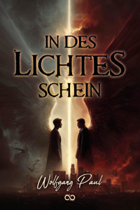 In des Lichtes Schein - Wolfgang Paul - E-Book