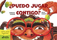 ¿Puedo jugar contigo? - Menaka Raman - E-Book