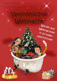 Verfröhlichte Weihnacht - Verena Herleth - E-Book