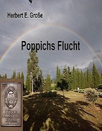 Poppichs Flucht - Herbert E. Große - E-Book