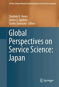 Global Perspectives on Service Science: Japan -  - E-Book